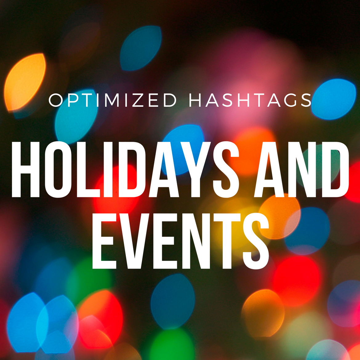 HOLIDAYS AND EVENTS