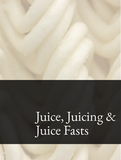 Juice, Juicing & Juice Fasts Optimized Hashtag List