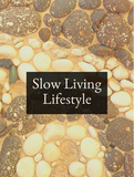 Slow Living Lifestyle Optimized Hashtag List