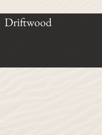 Driftwood Optimized Hashtag List